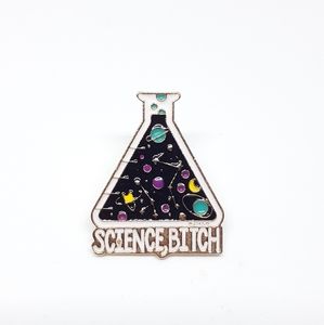 Science bitch enamel pin